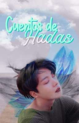 Cuentos de hadas  ☆SOPE☆