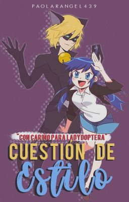 Cuestión de estilo [Miraculous Ladybug PV][Oneshot]