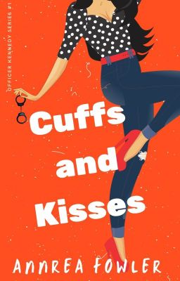 Cuffs and Kisses