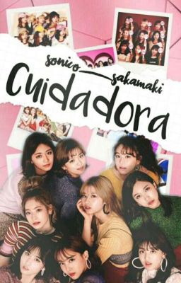 ∆~Cuidadora~∆ *TWICE* (Pausada)