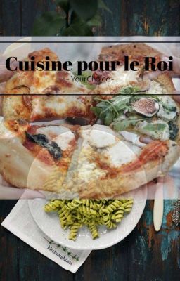 Cuisine Pour Le Roi 