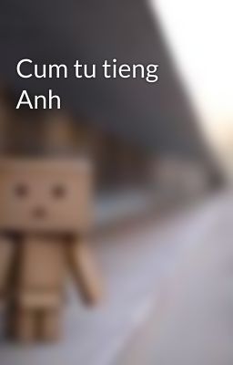 Cum tu tieng Anh