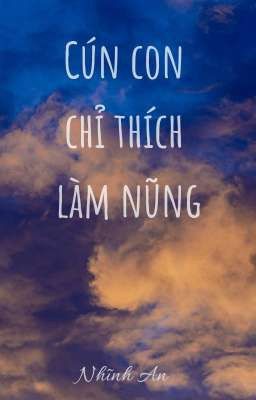 Cún con chỉ thích làm nũng 