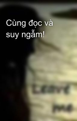 Cùng đọc và suy ngẫm!