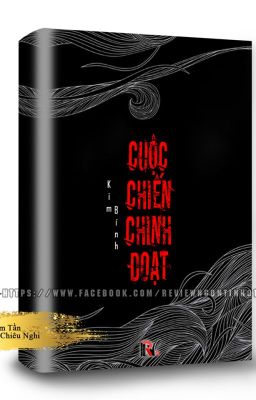 Cuộc Chiến Chinh Đoạt - Kim Bính