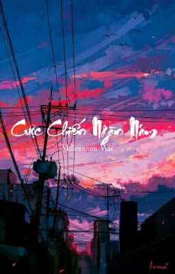 Cuộc Chiến Ngàn Năm