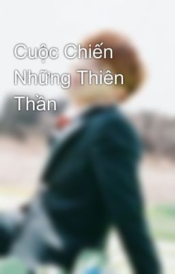 Cuộc Chiến Những Thiên Thần 