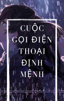 CUỘC GỌI ĐIỆN THOẠI ĐỊNH MỆNH