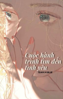 Cuộc hành trình tìm đến tình yêu