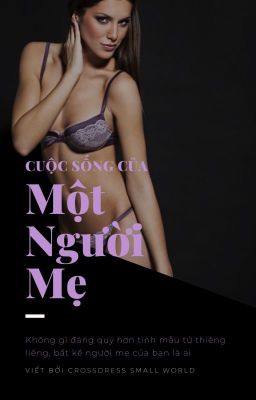 Cuộc Sống Của Một Người Mẹ