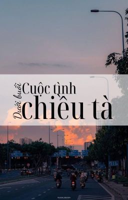 Cuộc tình dưới buổi chiều tà