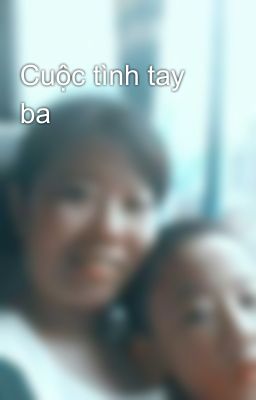 Cuộc tình tay ba