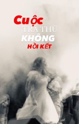 Cuộc trả thù không hồi kết 