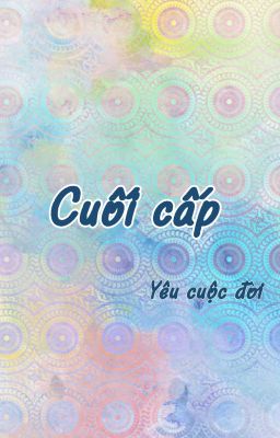Cuối cấp