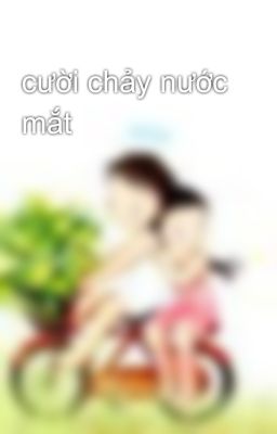 cười chảy nước mắt