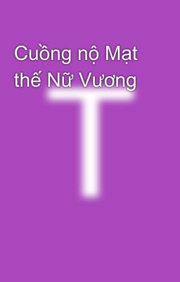 Cuồng nộ Mạt thế Nữ Vương