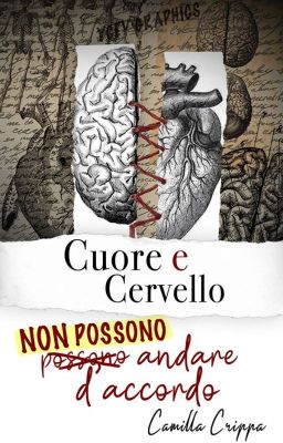 Cuore e cervello non possono andare d'accordo