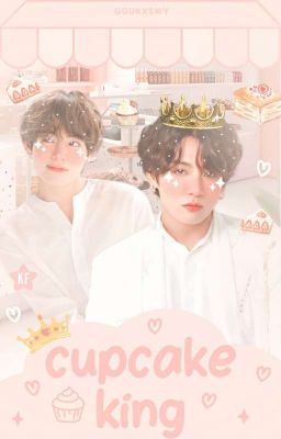 cupcake king ✧ kooktae