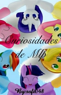 Curiosidades de MLP