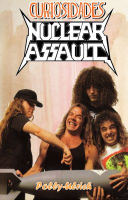 Curiosidades Jarcor de Nuclear Assault