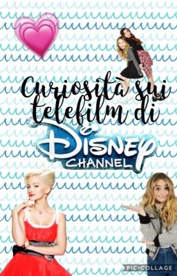 Curiosità sui Telefilm Di Disney Channel 