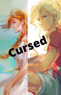 Cursed- A Percy Jackson Fan fiction