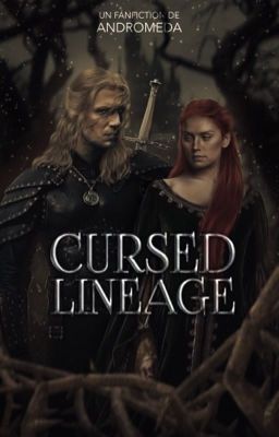 CURSED LINEAGE «the witcher»