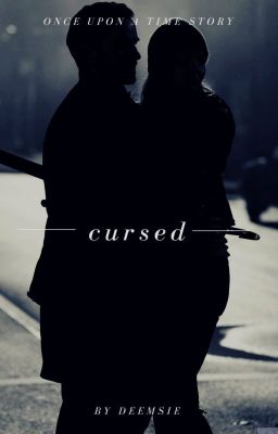 Cursed- Once Upon A Time