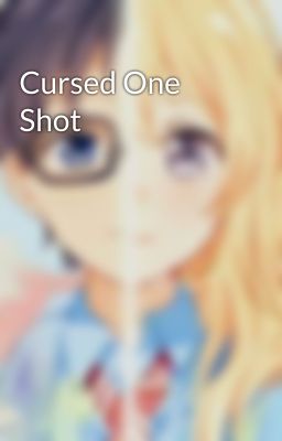 Cursed One Shot