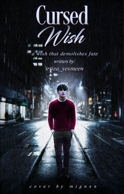 Cursed Wish||J.JK✅[Editing]