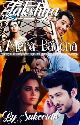 Cute Laksh - Strong Ragini {Lakshya Mera Baacha}