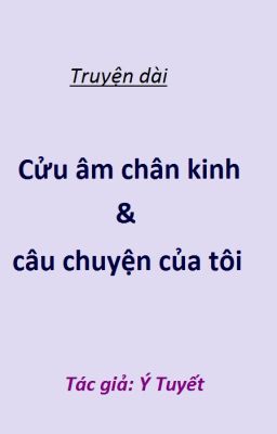 Cửu Âm Chân Kinh và câu chuyện của tôi