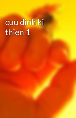 cuu dinh ki thien 1