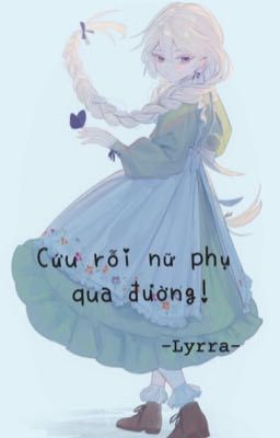 Cứu rỗi nữ phụ qua đường