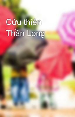 Cửu thiên Thần Long