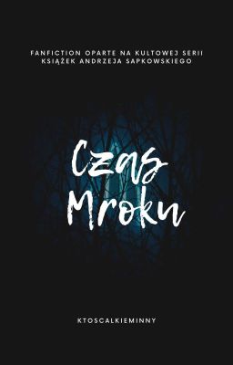 Czas Mroku | The Witcher - Część II