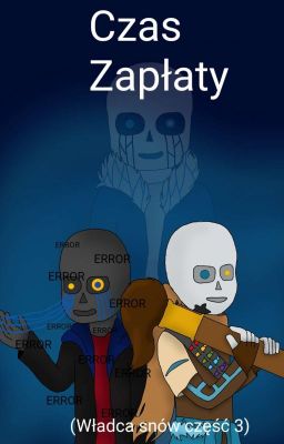 Czas zapłaty (Władca Snów część 3) [Zakończone]