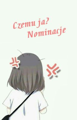 Czemu ja? Nominacje