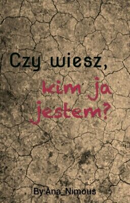 Czy wiesz, kim ja jestem? 