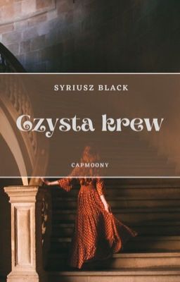 Czysta Krew • Syriusz Black