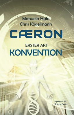 CÆRON : Konvention (Leseprobe)