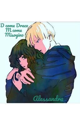 D come Draco, M come Misogino