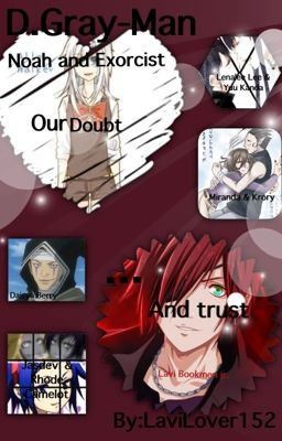 D.gray-man Our Doubt and Trust