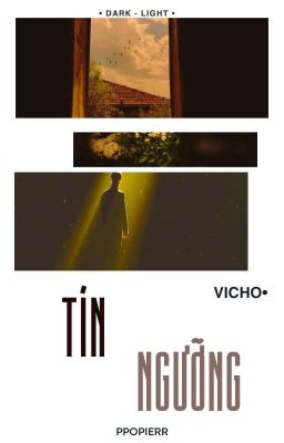 〚D&L | 13:00 | ViCho〛 Tín ngưỡng