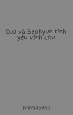 D.O và Seohyun tình yêu vĩnh cửu