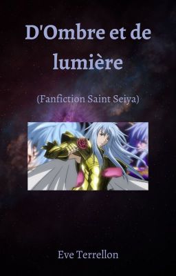 D'ombre et de lumière ( fanfiction Saint Seiya)