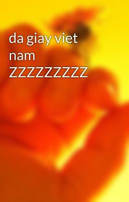 da giay viet nam ZZZZZZZZZ