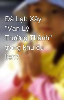 Đà Lạt: Xây 