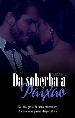 Da soberba à paixão. - Livro 2