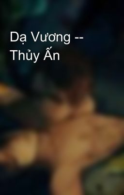 Dạ Vương -- Thủy Ấn